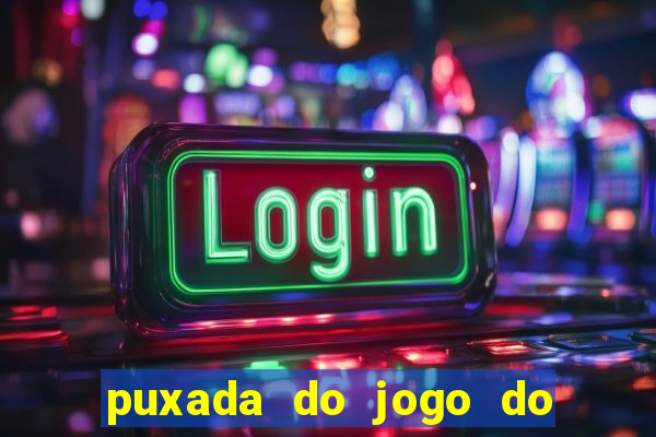 puxada do jogo do bicho da sueli